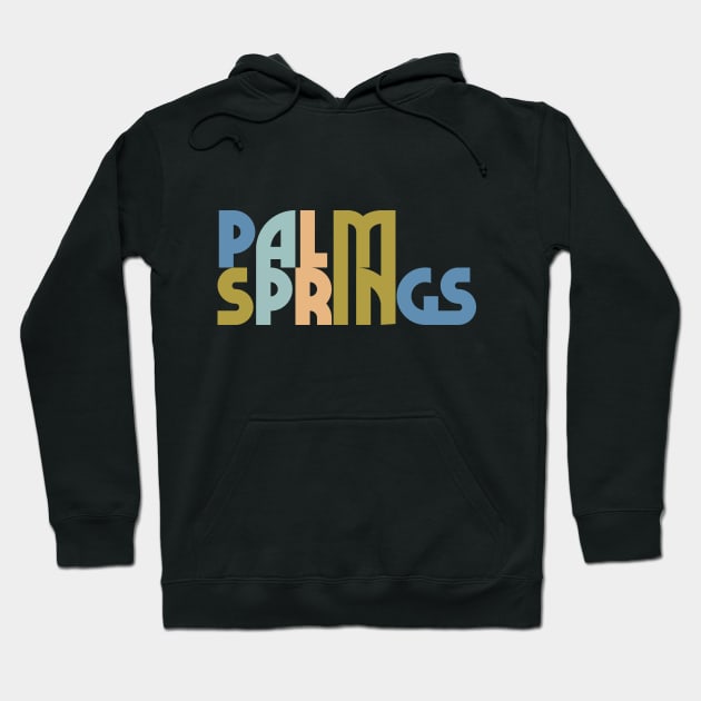 Palm Springs Hoodie by hellojodes